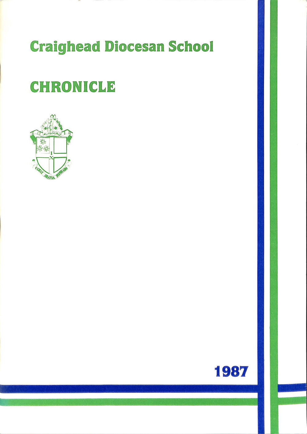 Craighead Diocesan School Chronicle 1987