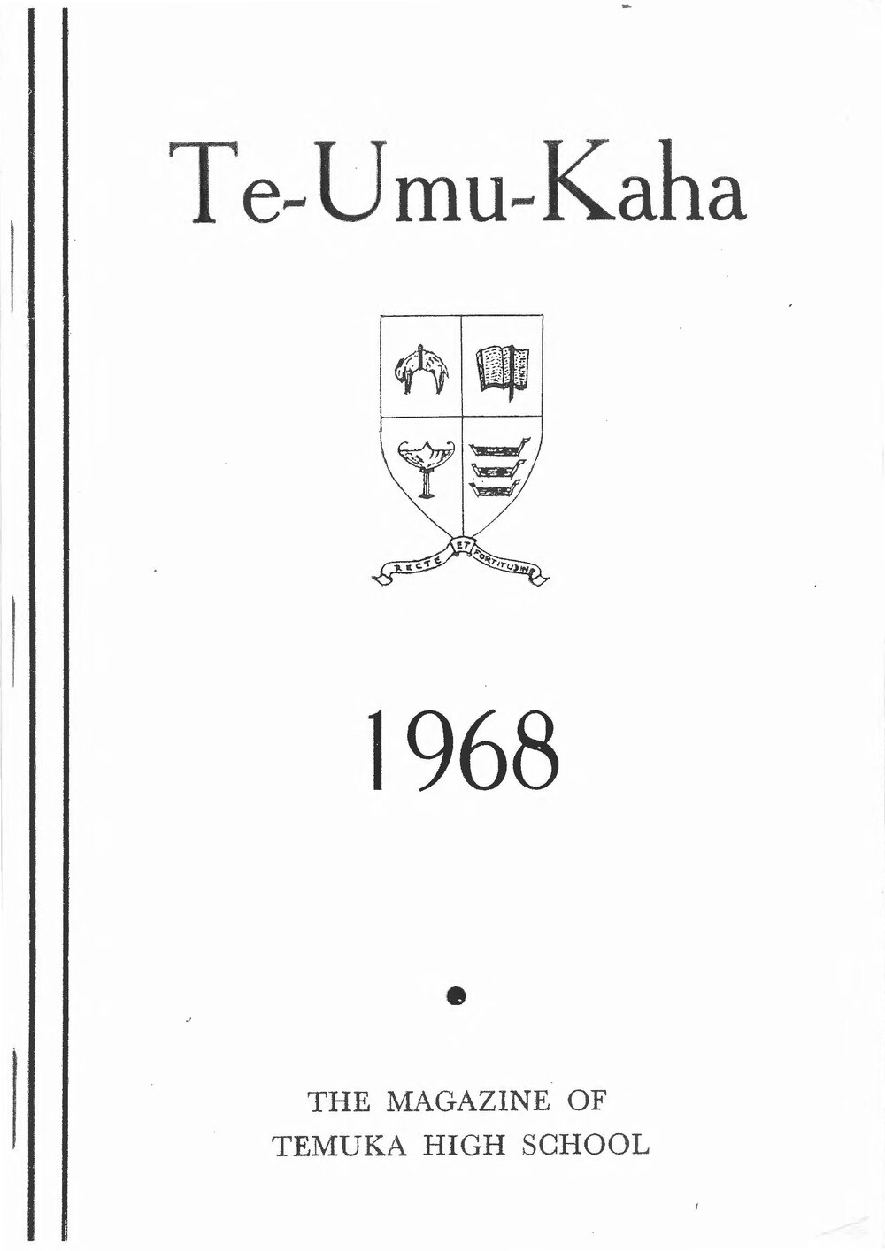 Te-Umu-Kaha 1968: the magazine of Temuka High School