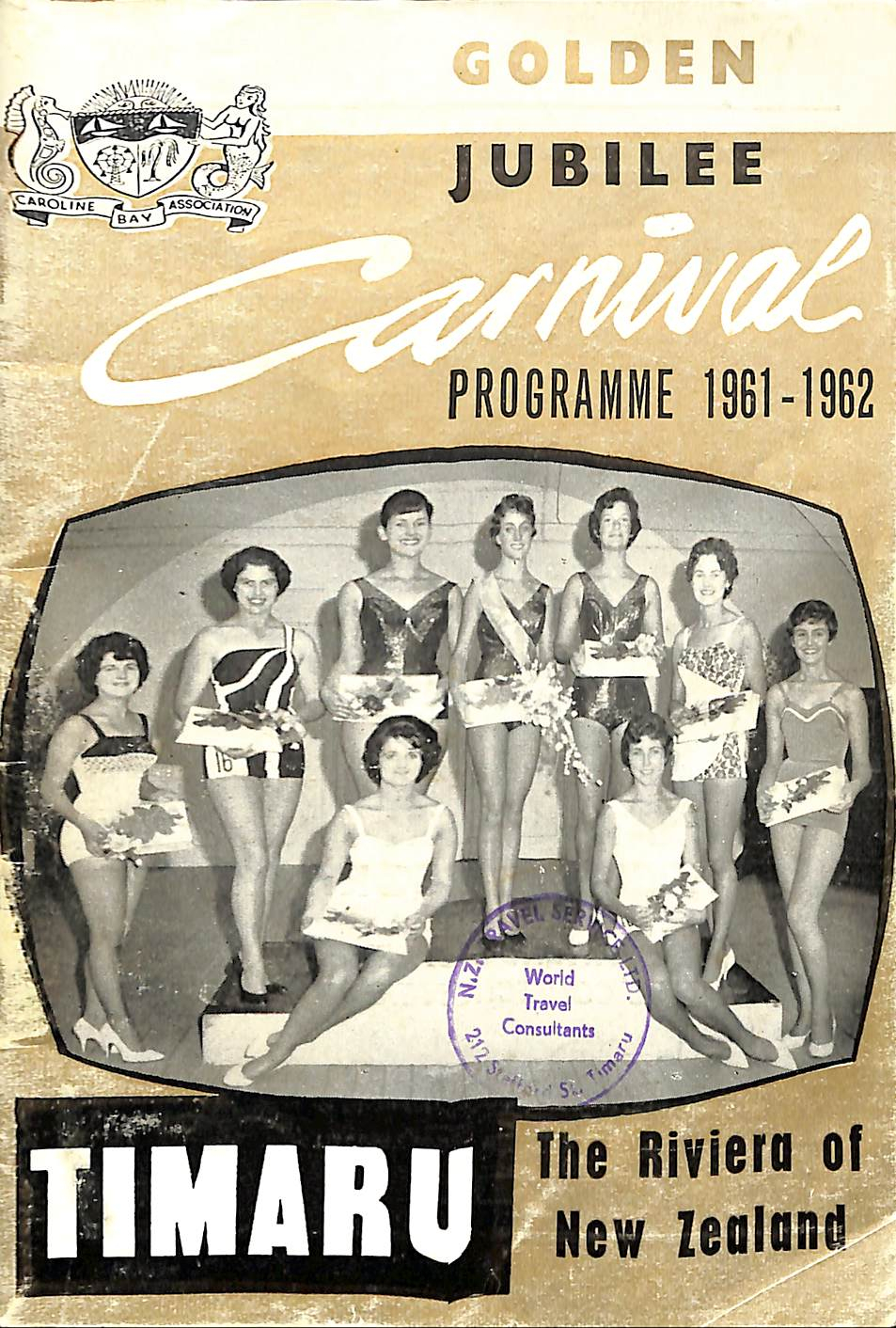 Golden Jubilee Carnival Programme 1961-1962: Timaru the Riviera of New Zealand