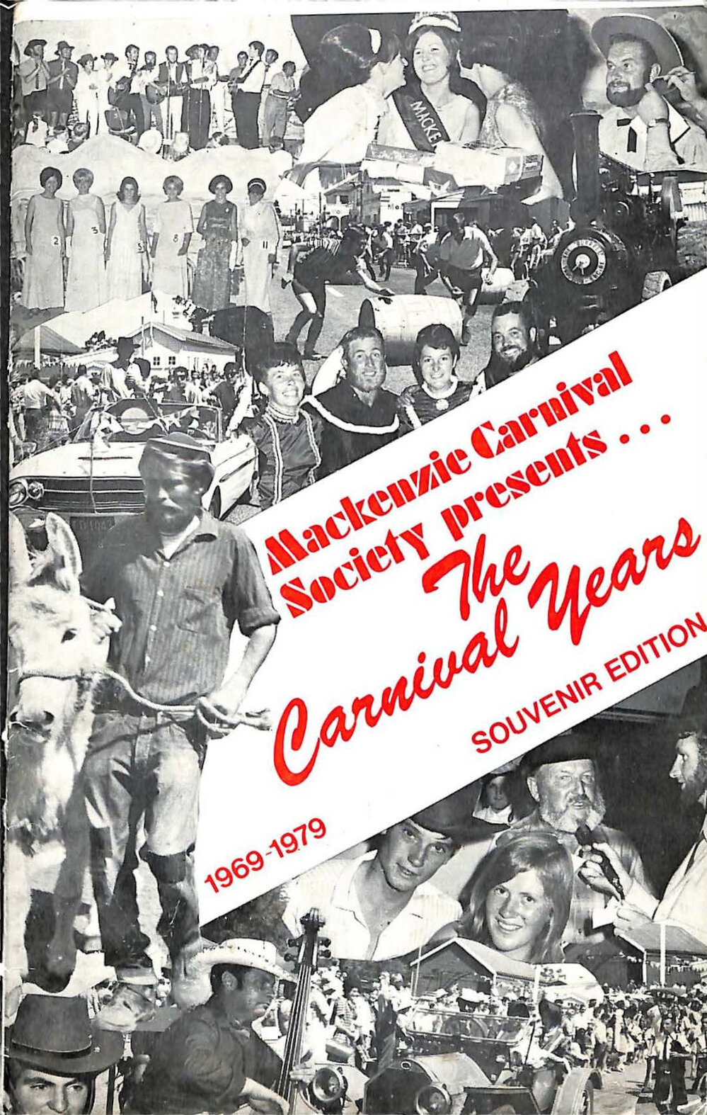 Mackenzie Carnival: The Carnival Years 1969-1979