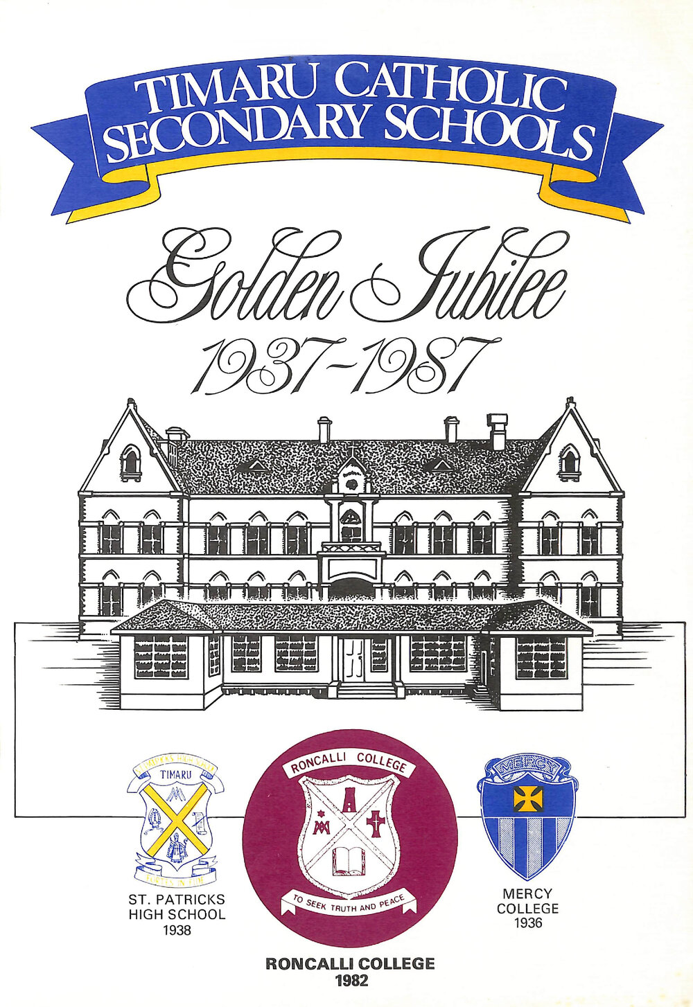 Timaru Catholic secondary schools : Golden Jubilee, 1937-1987