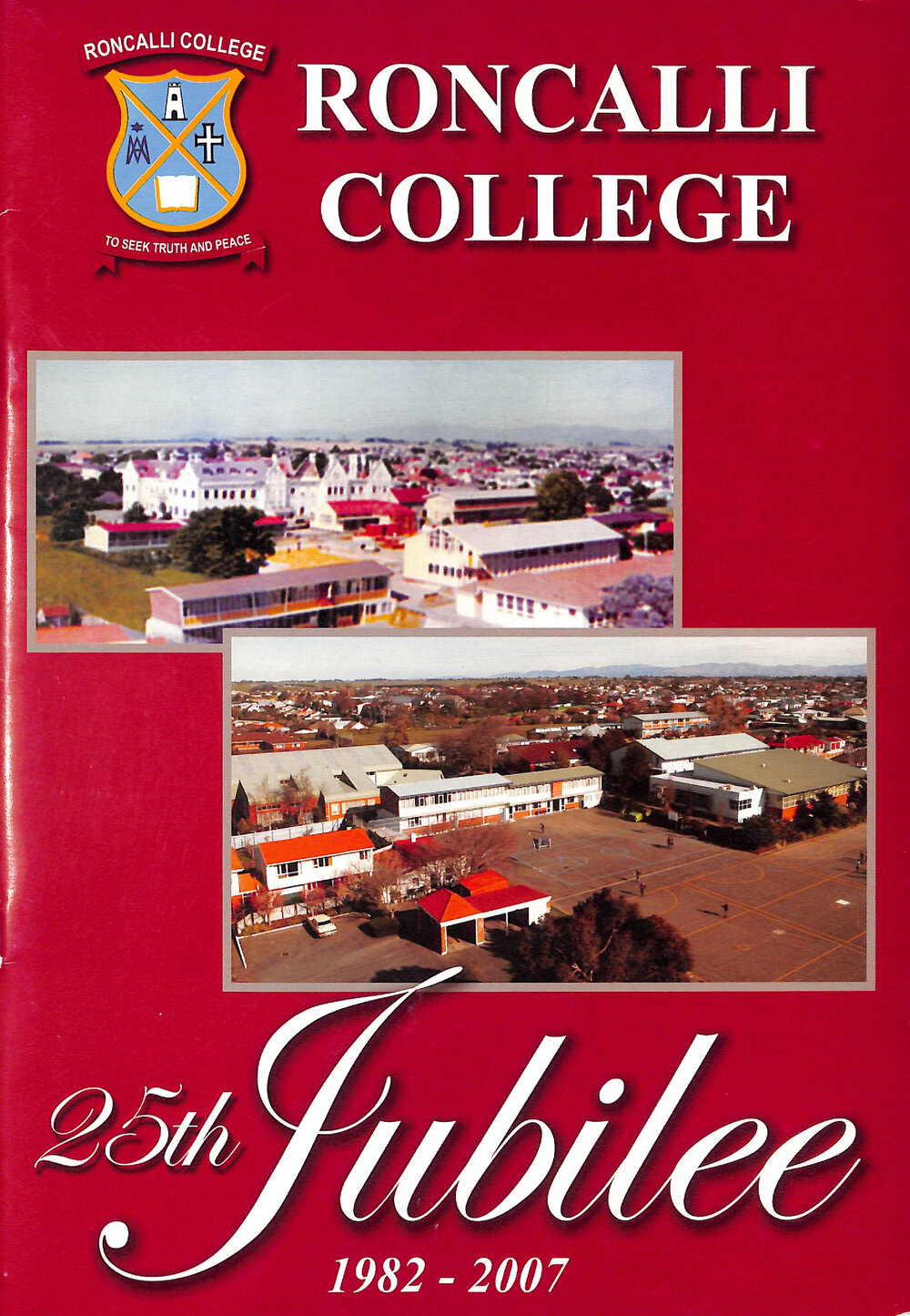 Roncalli College : 25th jubilee, 1982 - 2007