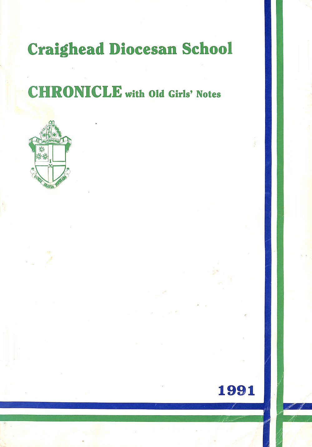 Craighead Diocesan School Chronicle 1991