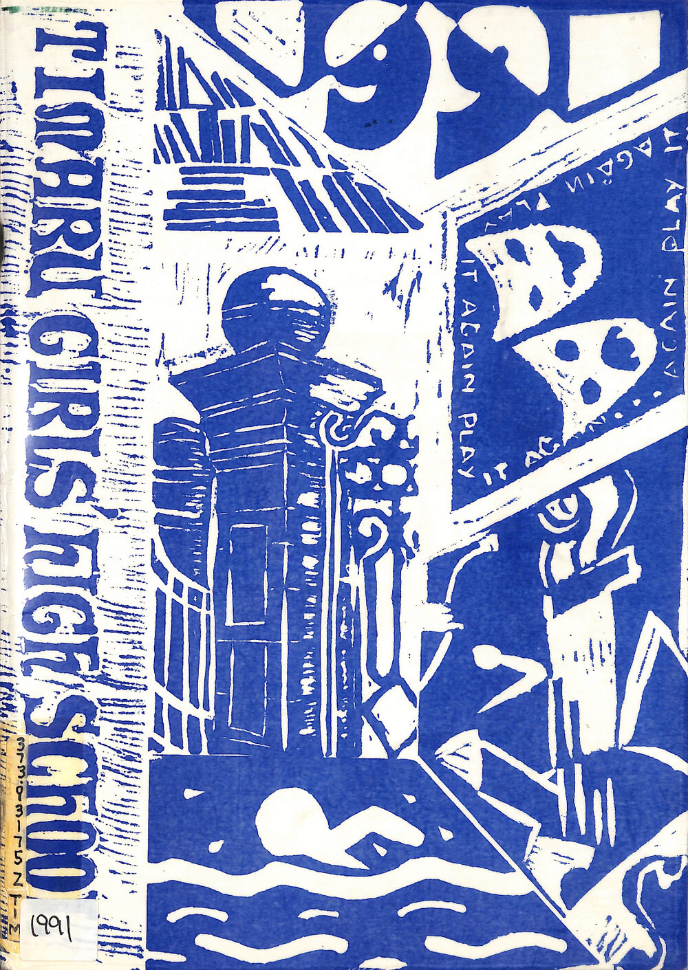 Timaru Girls' High School magazine 1991