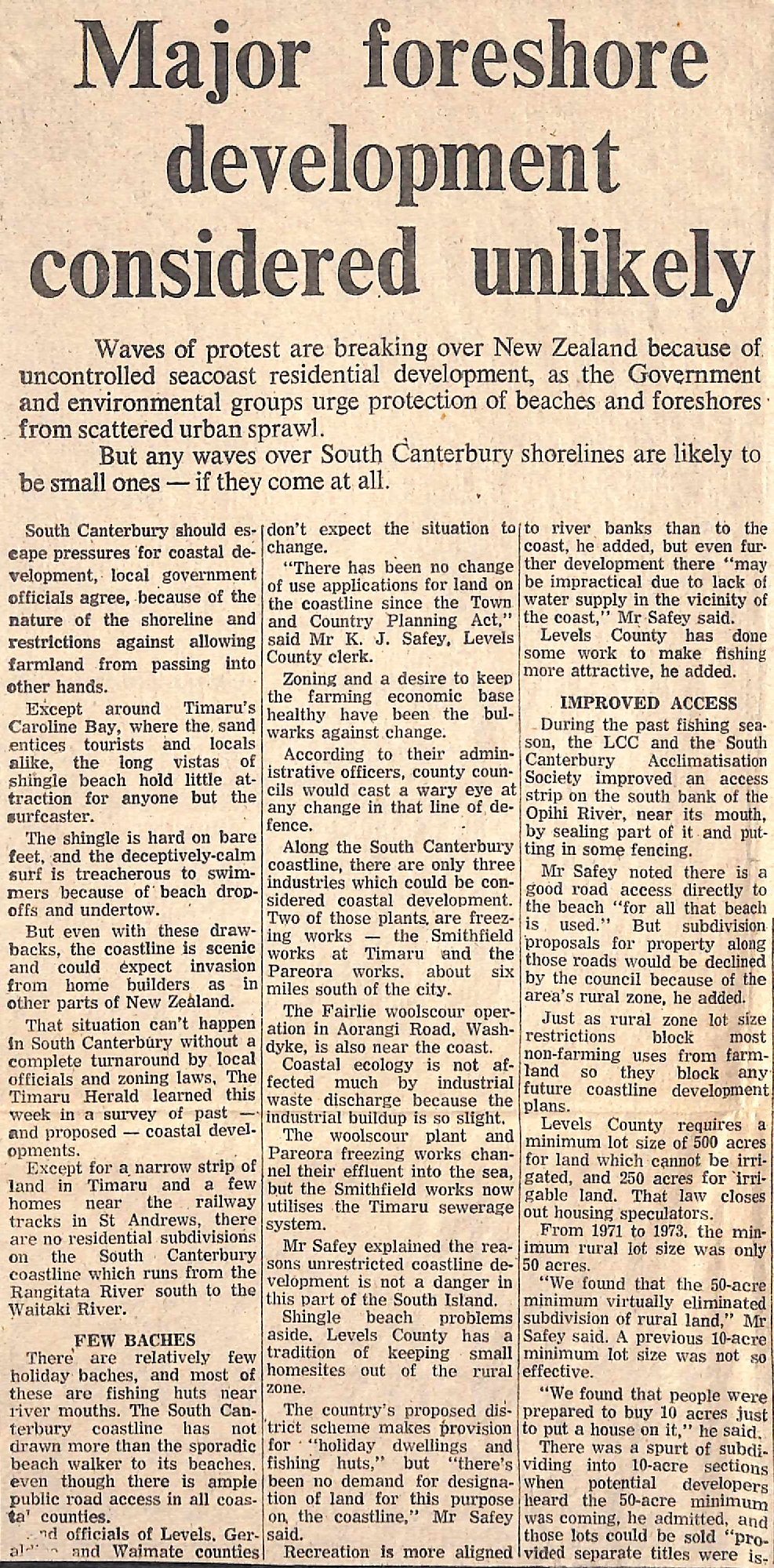 The Unchanging Shoreline: Major foreshore development considered unlikely