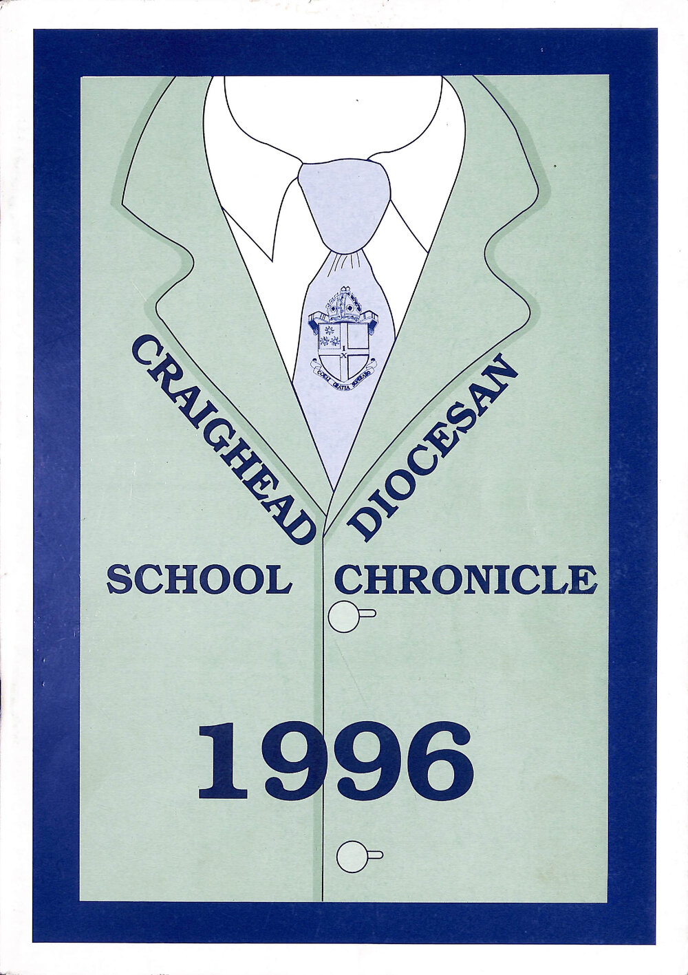 Craighead Diocesan School Chronicle 1996