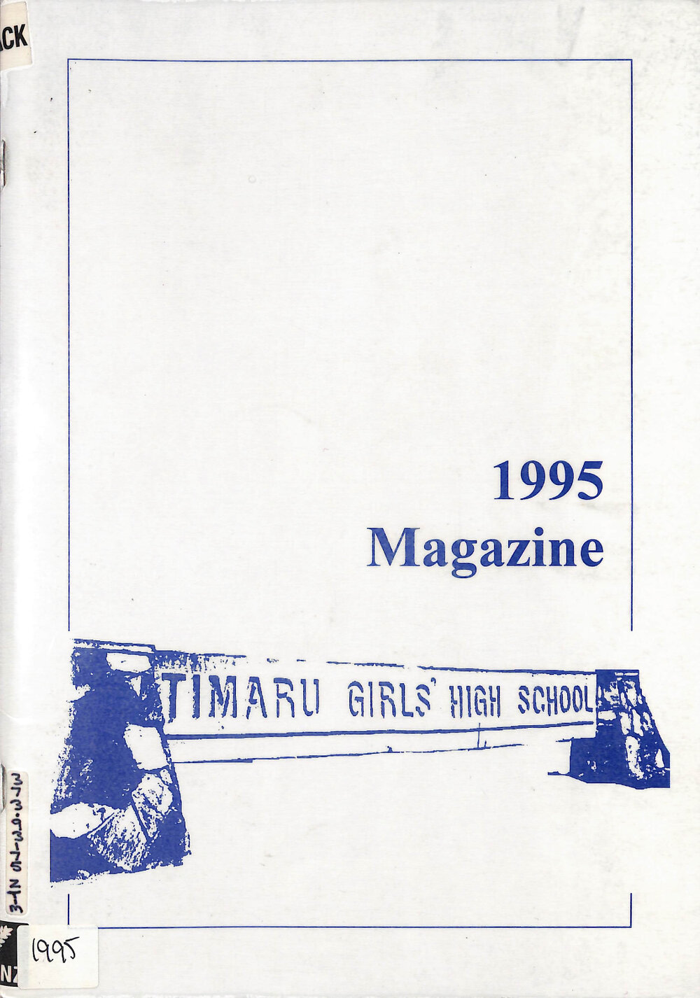 Timaru Girls' High School magazine 1995