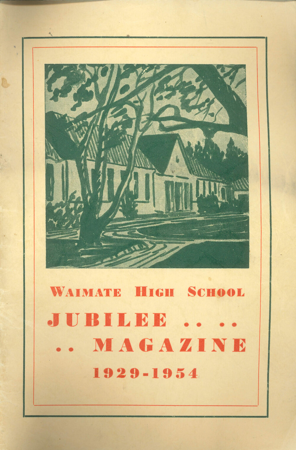 Waimate High School Jubilee magazine 1929-1954