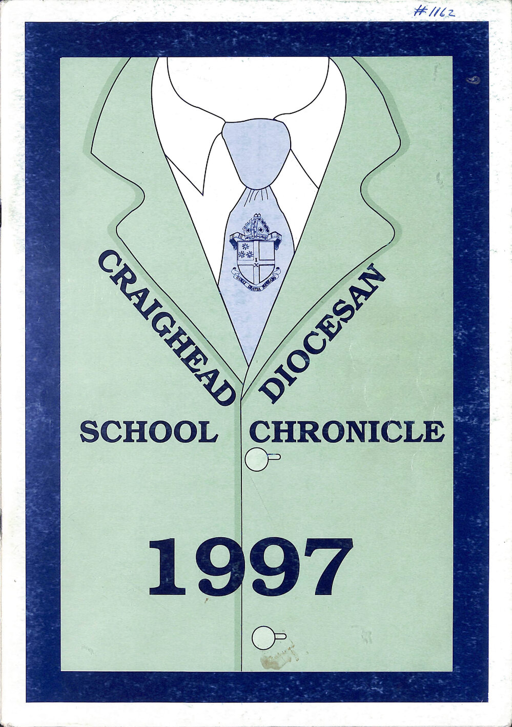 Craighead Diocesan School Chronicle 1997
