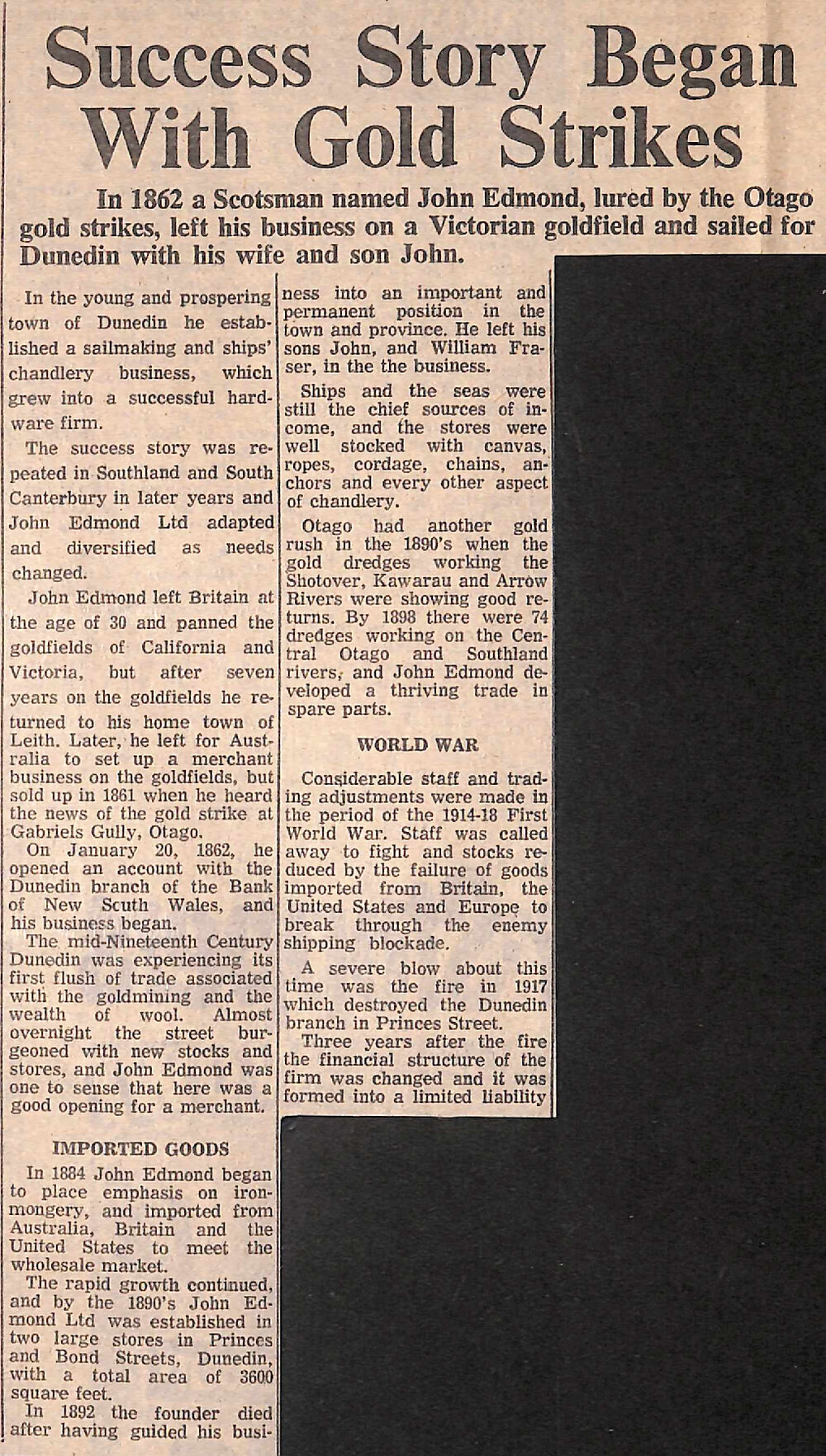 Success Story Began With Gold Strikes