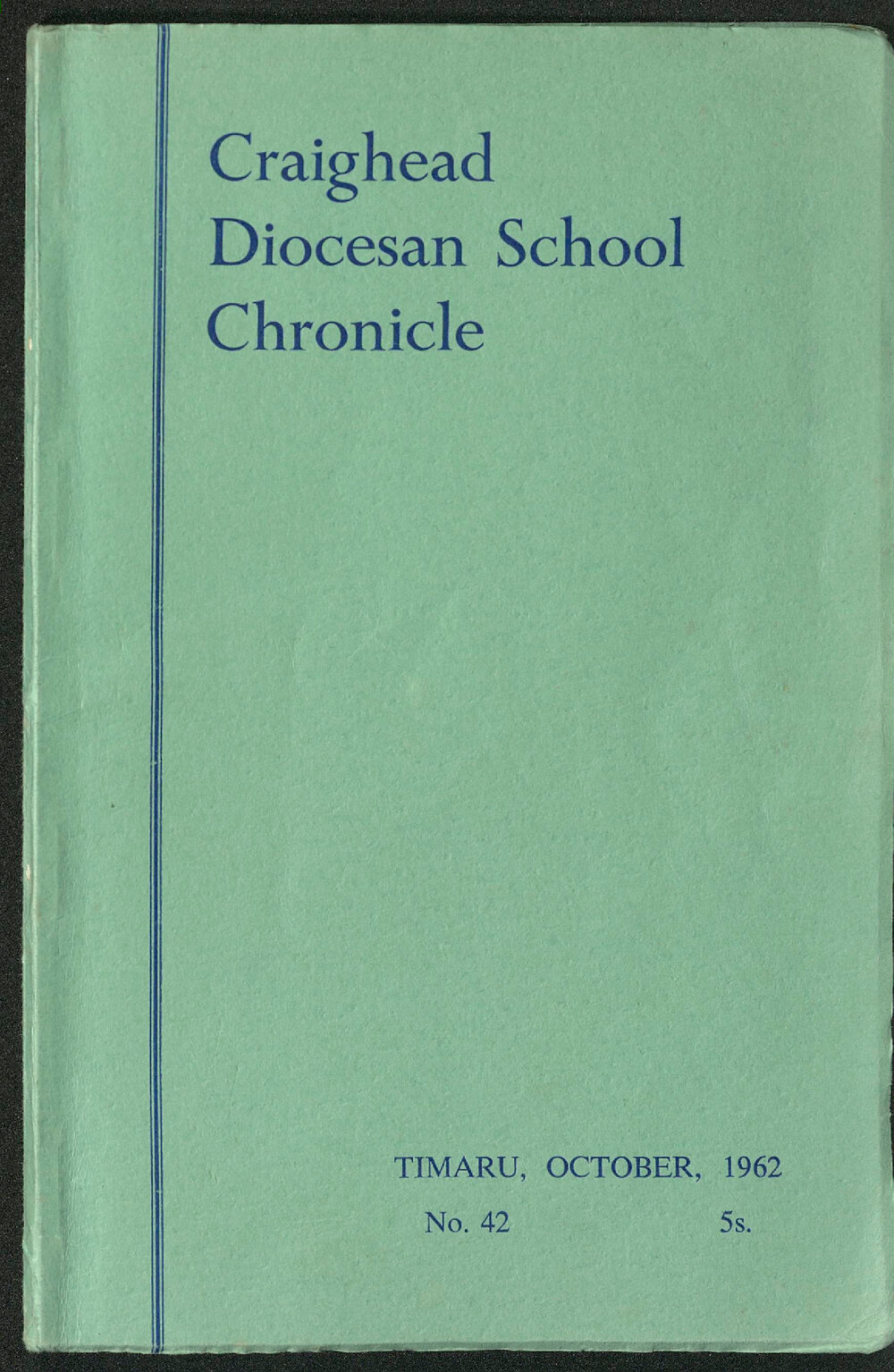 Craighead Diocesan School Chronicle no.42 1962
