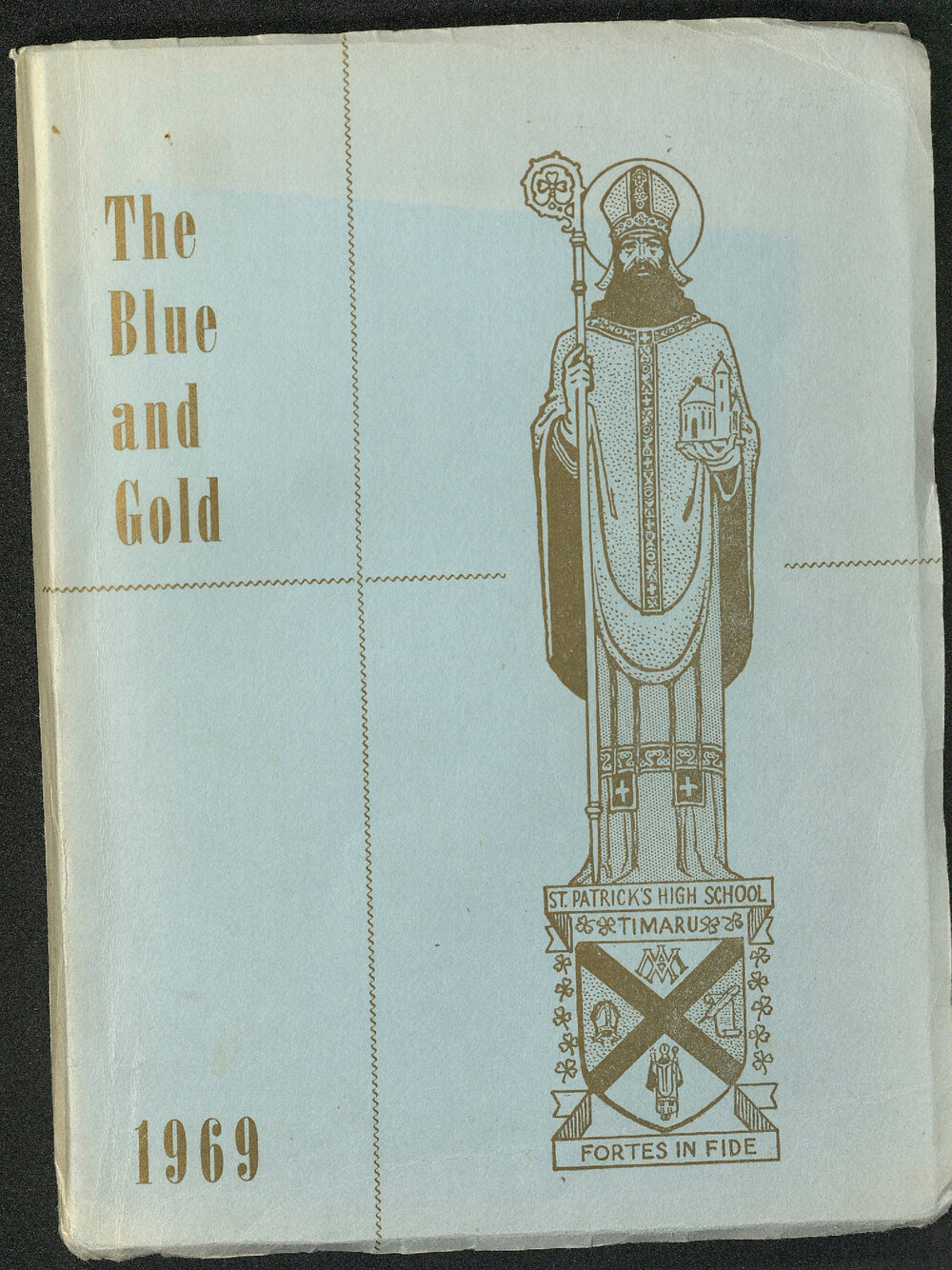 The Blue and Gold: magazine of St Patrick's High School Timaru 1969