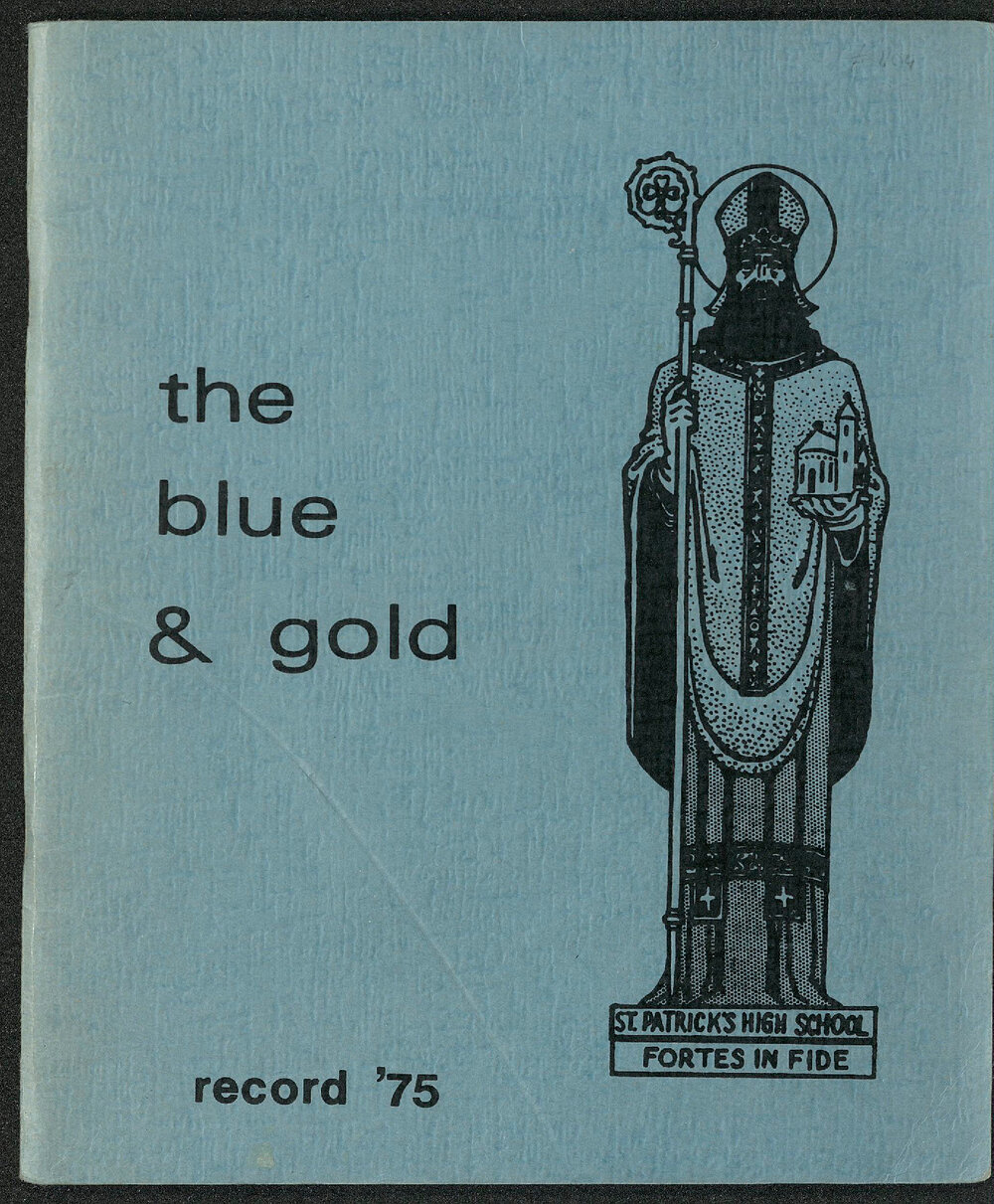 The Blue and Gold: magazine of St Patrick's High School Timaru 1975