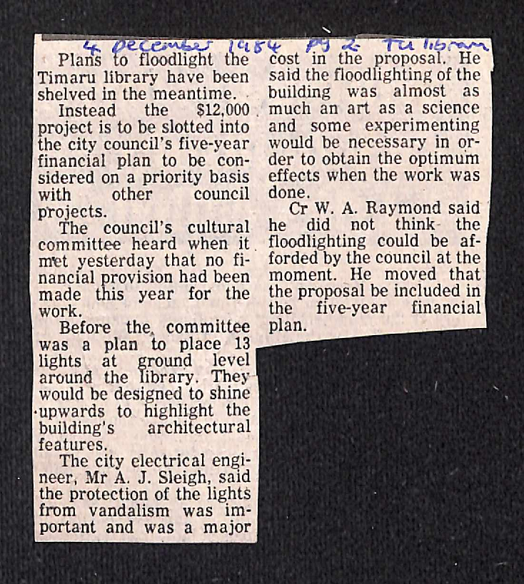 Plans to floodlight the Timaru Library have been shelved in the meantime