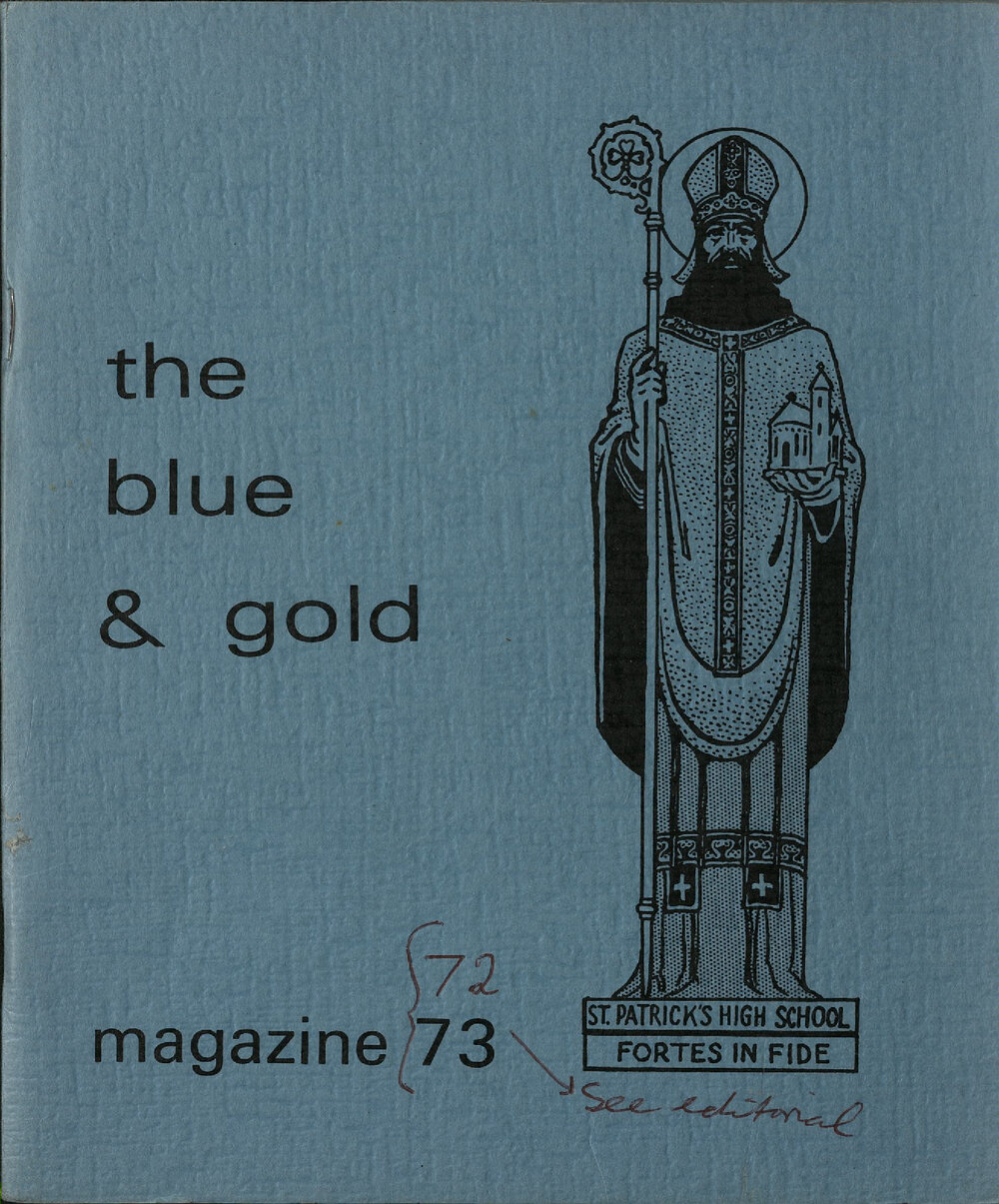 The Blue and Gold: magazine of St Patrick's High School Timaru 1973 [and 1972]