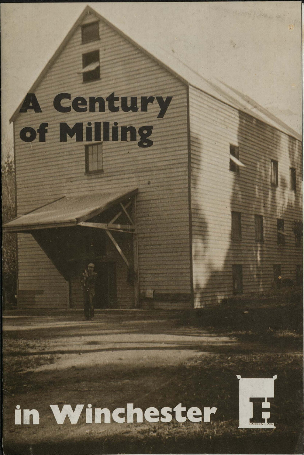 A century of milling in Winchester
