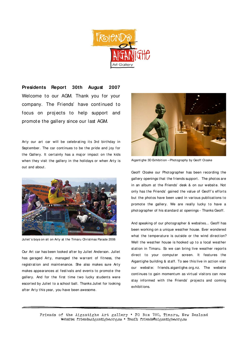 Friends of the Aigantighe: President's Report 2007