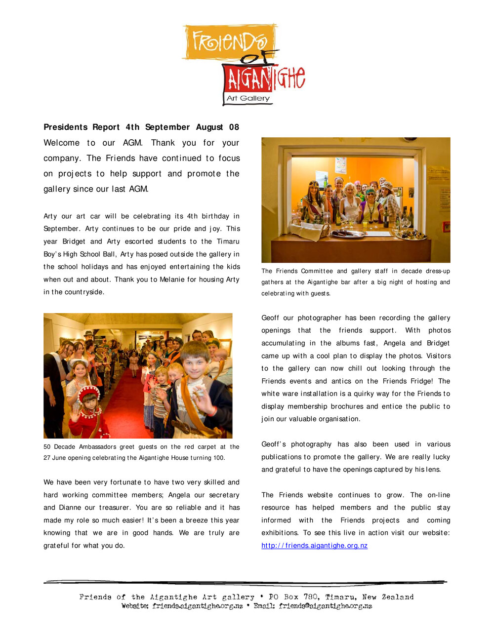 Friends of the Aigantighe: President's Report 2008