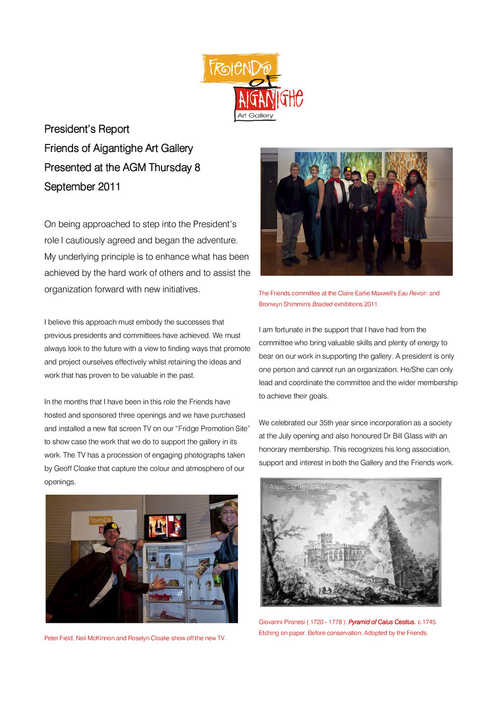 Friends of the Aigantighe: President's Report 2011