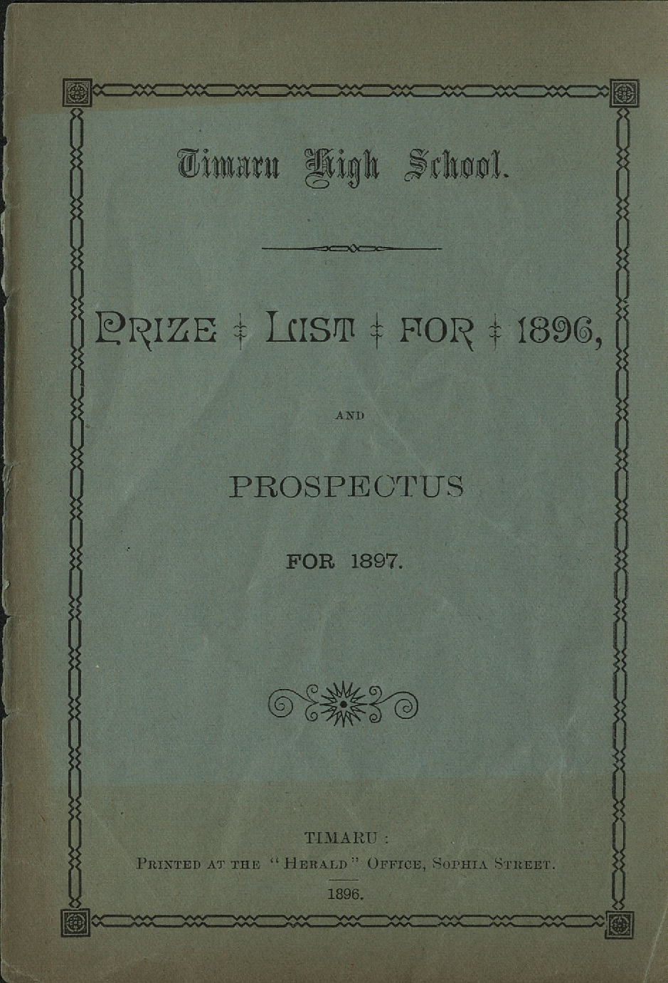 Timaru High School Prize List for 1896 and Prospectus for 1897