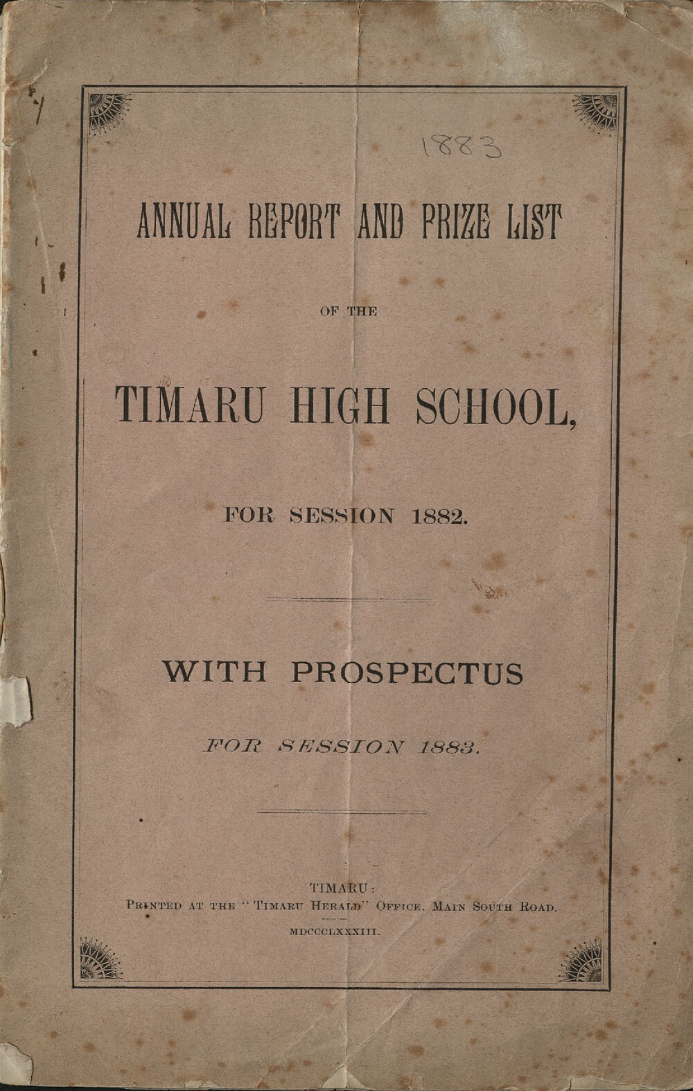 Annual Report and Prize List of the Timaru High School for 1882 with Prospectus for 1883