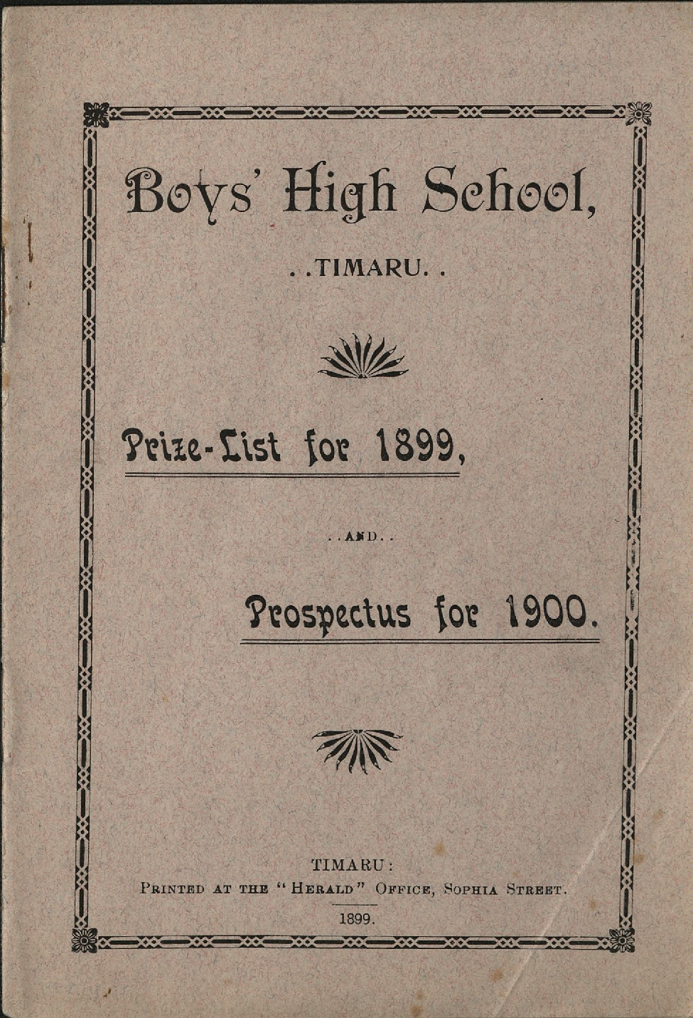 Timaru Boys High School Prize List for 1899 and Prospectus for 1900