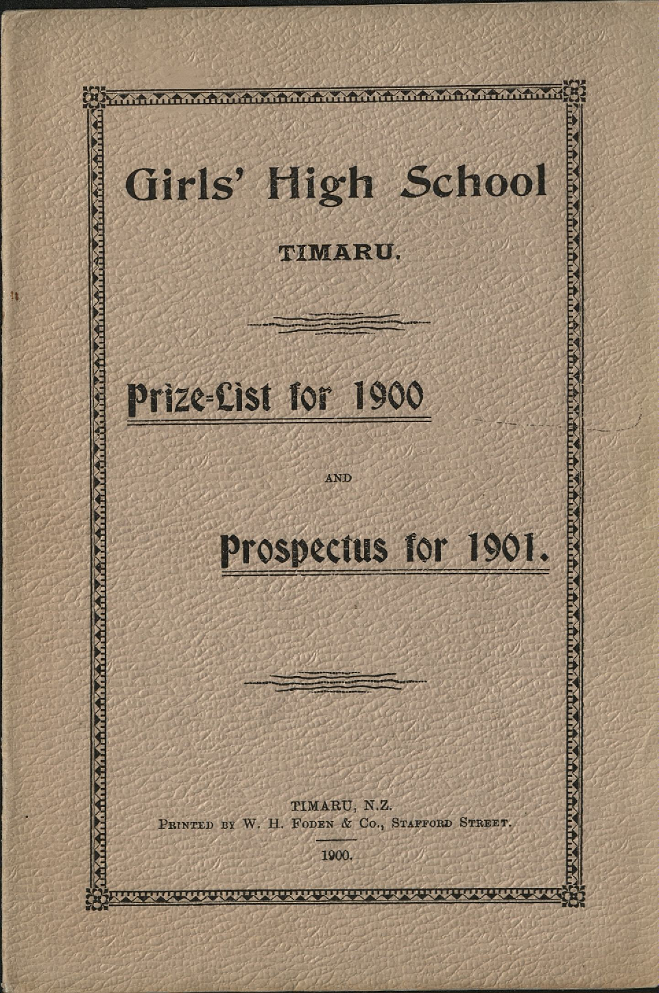 Timaru Girls High School Prize List for 1900 and Prospectus for 1901