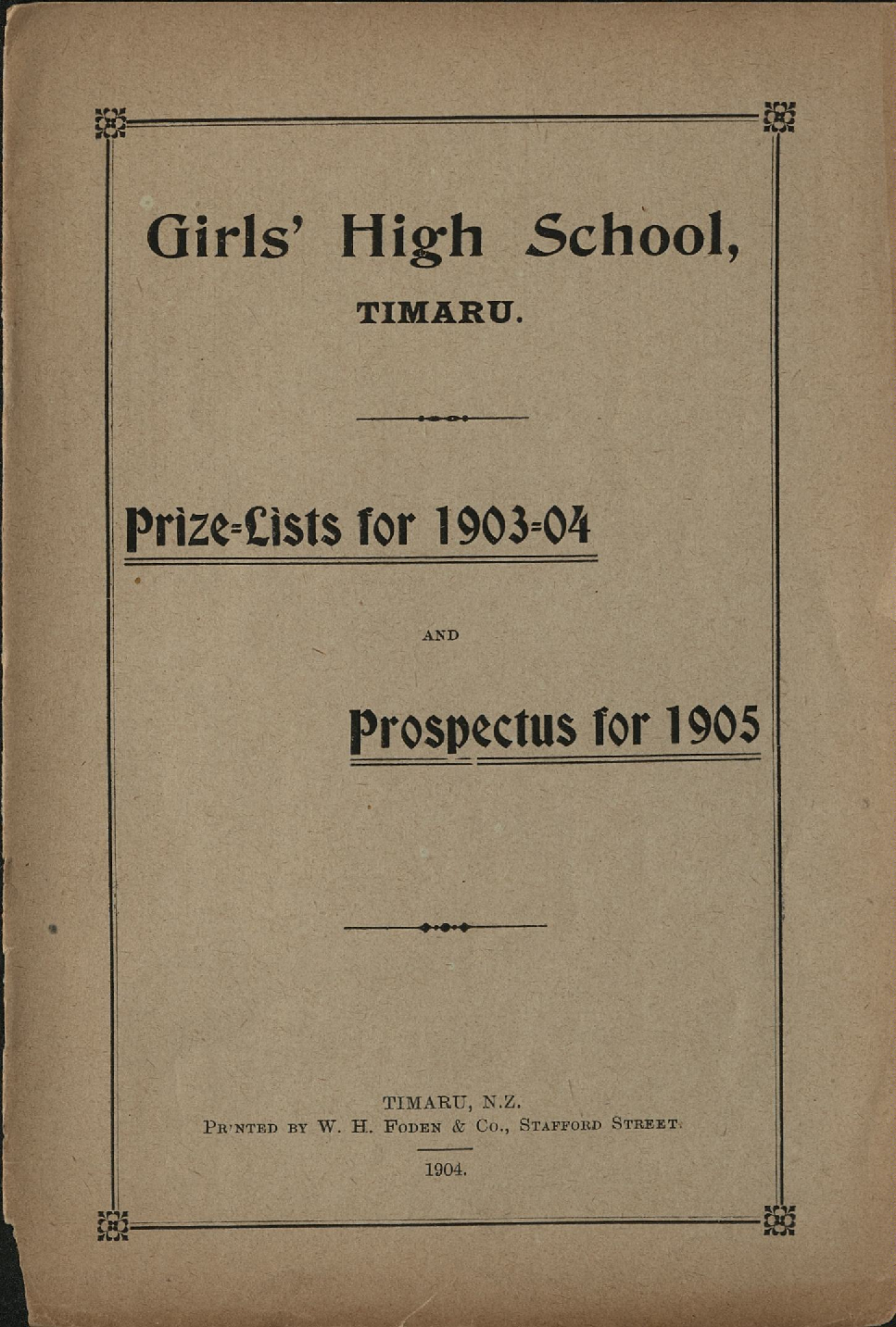 Timaru Girls High School Prize List for 1903-04 and Prospectus for 1905
