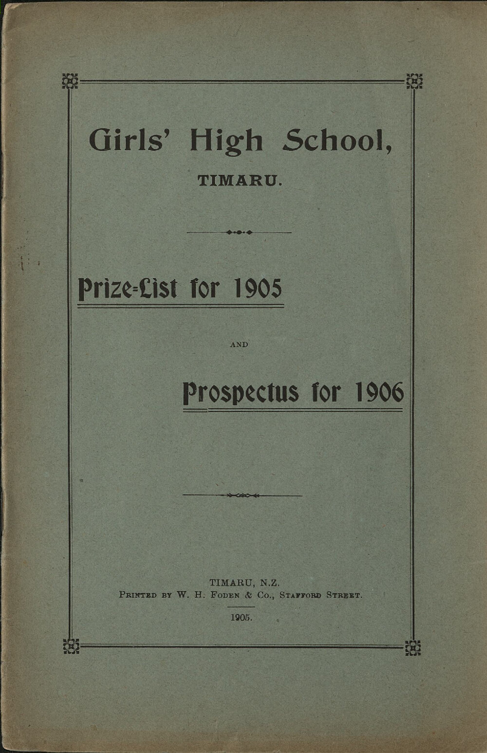 Timaru Girls High School Prize List for 1905 and Prospectus for 1906