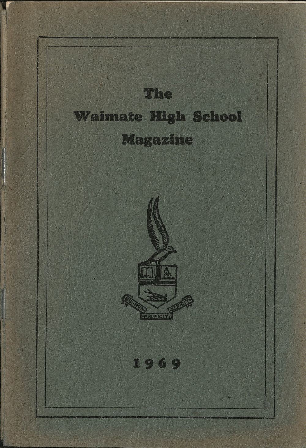 The Waimate High School magazine 1969