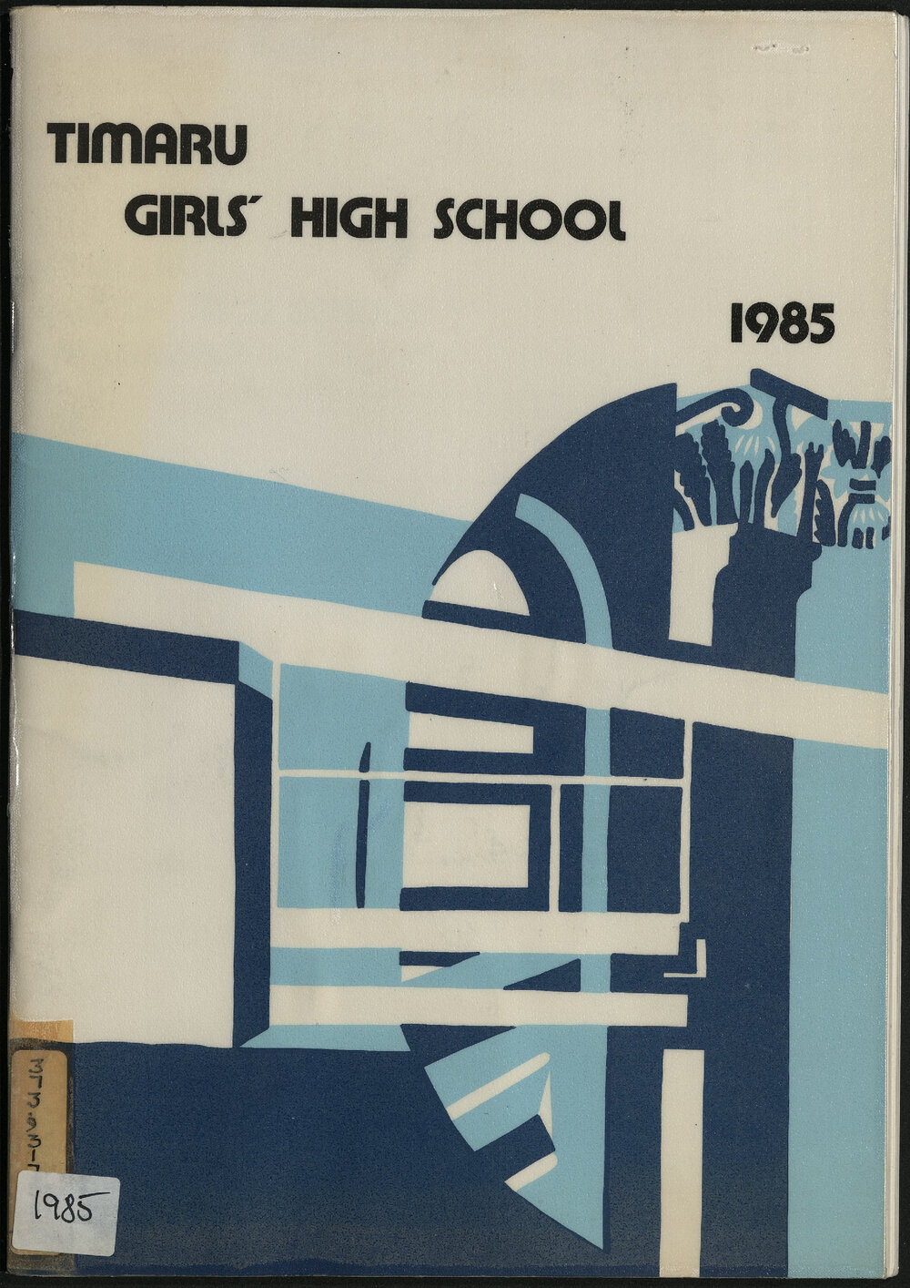 Timaru Girls' High School magazine 1985