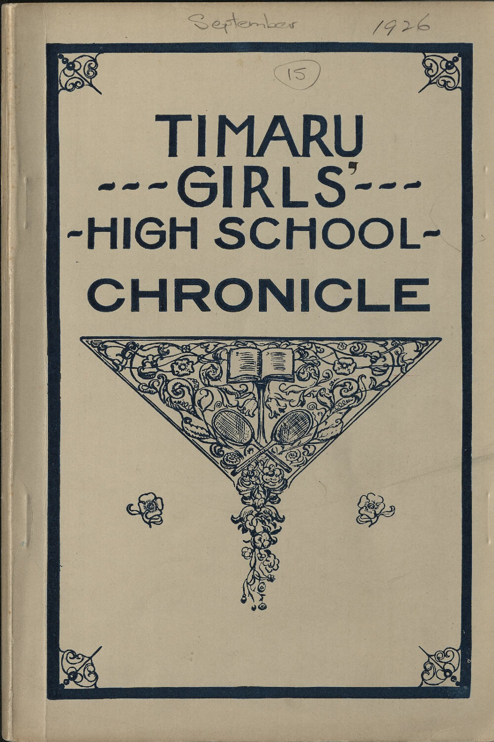 Timaru Girls' High School Chronicle No.15 Sep 1926