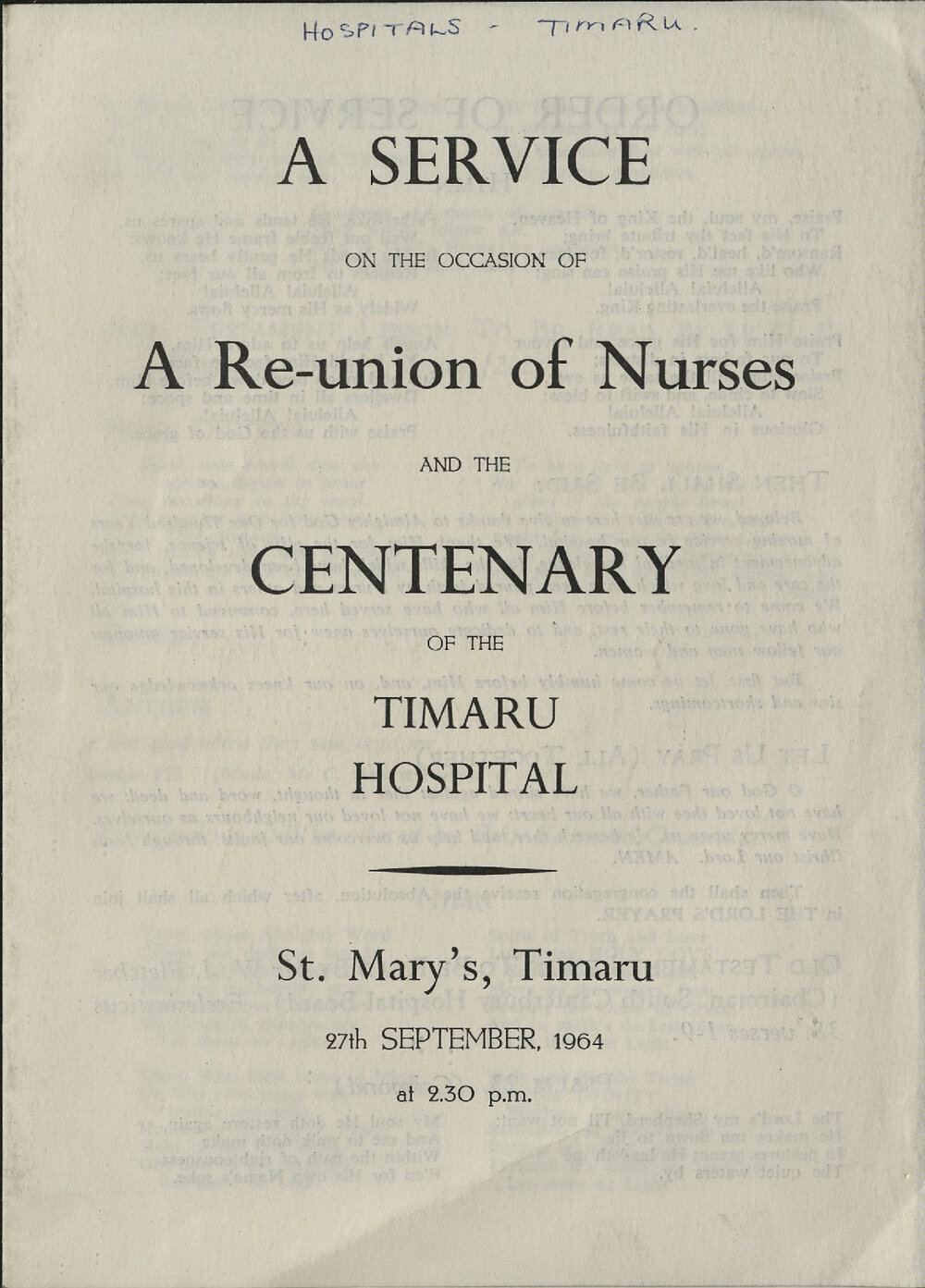 A Service on the Occasion of A Re-union of Nurses and the Centenary of the Timaru Hospital