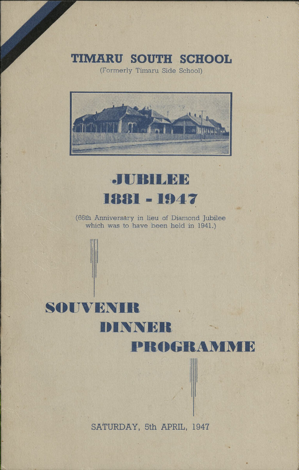 Timaru South School Jubilee 1881-1947 Souvenir Dinner Programme