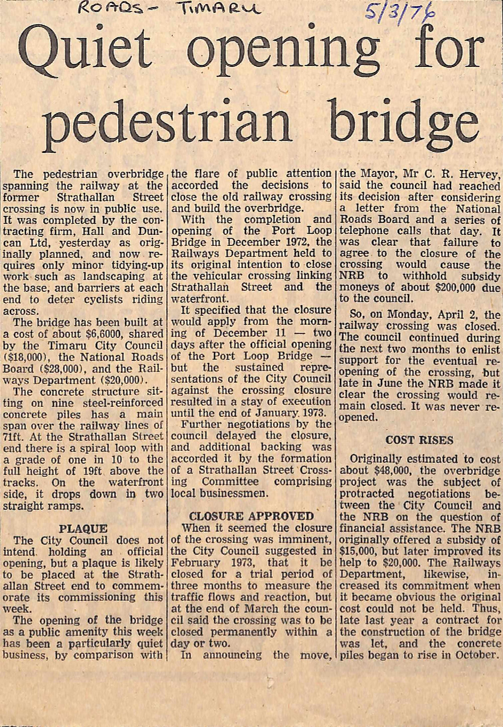 Quiet opening for pedestrian bridge