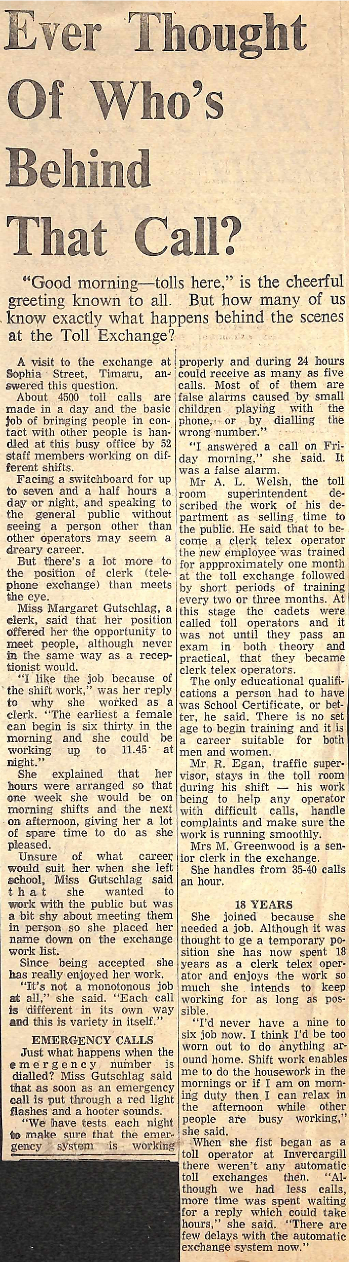 Ever Thought Of Who's Behind That Call?