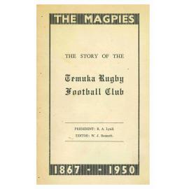 The Magpies 1867 -1950: The story of the Temuka Rugby Football Club