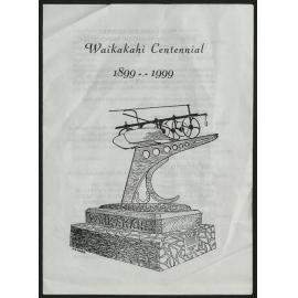 Waikakahi Centennial 1899-1999 programme