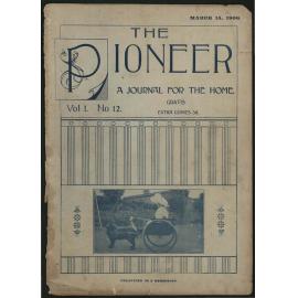 The Pioneer Vol 1 No 12 Mar 1906