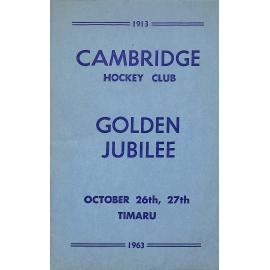 Cambridge Hockey Club 1913-1916: Golden Jubilee October 26th, 17th Timaru