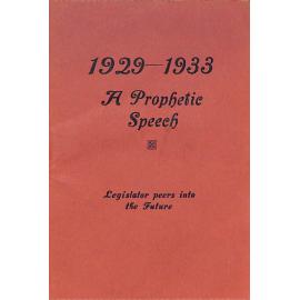 1929-1933 A prophetic speech: Legislator peers into the future