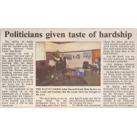 Politicians given taste of hardship