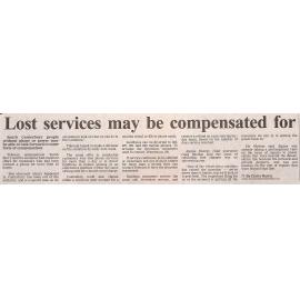 Lost services may be compensated for