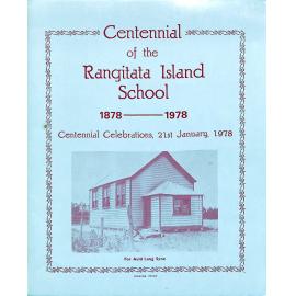 Centennial of the Rangitata Island School 1878-1978