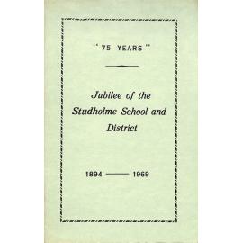 75 years: Jubilee of the Studholme School and District 1894-1969