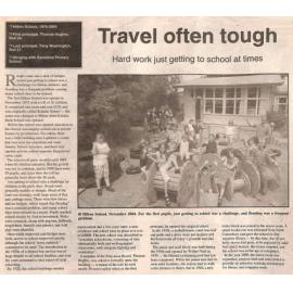 Travel often tough: Hard work just getting to school at times