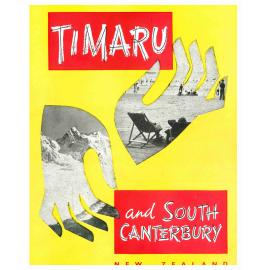 Timaru and South Canterbury New Zealand 1950: the City and the Province to-day with some interesting glances at the past