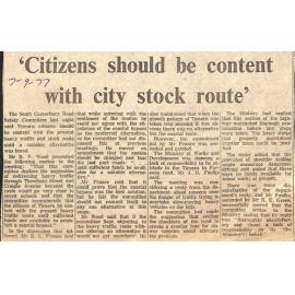  'Citizens should be content with city stock route'