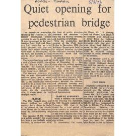 Quiet opening for pedestrian bridge