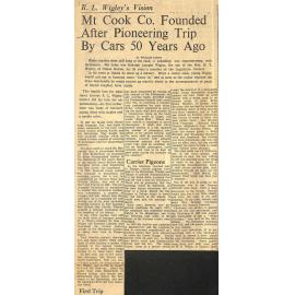 R L Wigley's Vision: Mt Cook Co Founded After Pioneering Trip By Cars 50 Years Ago